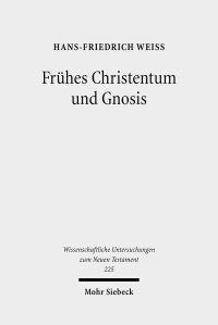 Book Cover for Fruhes Christentum Und Gnosis by HansFriedrich Weiss