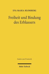 Book Cover for Freiheit Und Bindung Des Erblassers by Kai von Lewinski