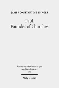 Book Cover for Paul, Founder of Churches by James C Hanges