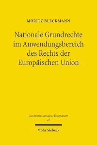 Book Cover for Nationale Grundrechte Im Anwendungsbereich Des Rechts Der Europaischen Union by Moritz Bleckmann