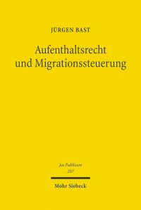 Book Cover for Aufenthaltsrecht Und Migrationssteuerung by Jurgen Bast