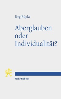 Book Cover for Aberglauben Oder Individualitat? by Jorg Rupke