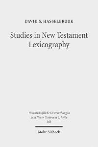 Book Cover for Studies in New Testament Lexicography by David S Hasselbrook