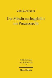 Book Cover for Die Missbrauchsgebuhr Im Prozessrecht by Kai von Lewinski