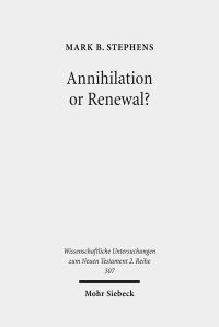 Book Cover for Annihilation or Renewal? by Mark B Stephens