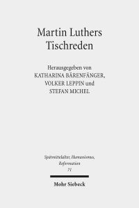 Book Cover for Martin Luthers Tischreden by Stefan Michel, Volker Leppin, Katharina Barenfanger
