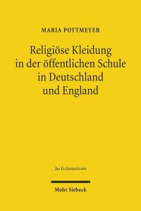 Book Cover for Religiose Kleidung in Der Offentlichen Schule in Deutschland Und England by Kai von Lewinski