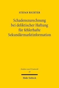 Book Cover for Schadenszurechnung Bei Deliktischer Haftung Fur Fehlerhafte Sekundarmarktinformation by Kai von Lewinski
