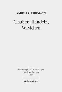 Book Cover for Glauben, Handeln, Verstehen by Andreas Lindemann