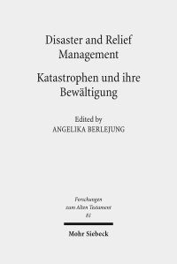 Book Cover for Disaster and Relief Management - Katastrophen Und Ihre Bewaltigung by Angelika Berlejung