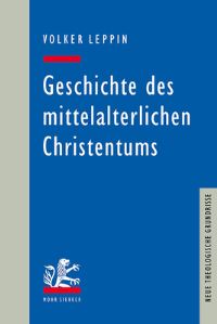 Book Cover for Geschichte Des Mittelalterlichen Christentums by Volker Leppin