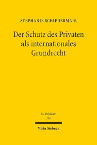 Book Cover for Der Schutz Des Privaten Als Internationales Grundrecht by Richard Ounsworth