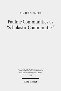 Book Cover for Pauline Communities as 'Scholastic Communities' by Claire S Smith