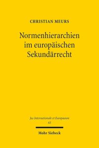 Book Cover for Normenhierarchien Im Europaischen Sekundarrecht by Christian Meurs