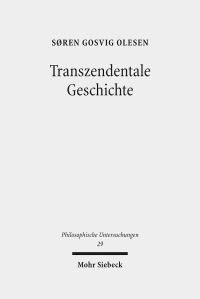 Book Cover for Transzendentale Geschichte by Soren G Olesen