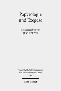 Book Cover for Papyrologie Und Exegese by Jens Herzer
