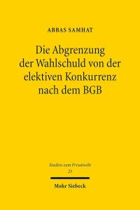 Book Cover for Die Abgrenzung Der Wahlschuld Von Der Elektiven Konkurrenz Nach Dem BGB by Jonathan Huddleston