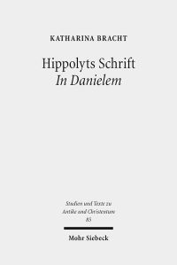 Book Cover for Hippolyts Schrift In Danielem by Katharina Bracht
