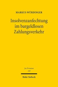 Book Cover for Insolvenzanfechtung Im Bargeldlosen Zahlungsverkehr by Markus Wurdinger
