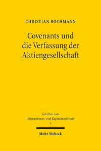 Book Cover for Covenants Und Die Verfassung Der Aktiengesellschaft by Simon J Joseph