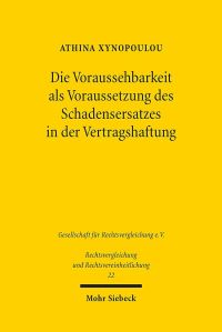 Book Cover for Die Voraussehbarkeit Als Voraussetzung Des Schadensersatzes in Der Vertragshaftung by Simon J Joseph