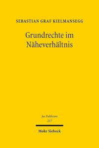 Book Cover for Grundrechte Im Naheverhaltnis by Sebastian Graf von Kielmansegg