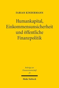 Book Cover for Humankapital, Einkommensunsicherheit Und Offentliche Finanzpolitik by William D Furley, Jan Maarten Bremer
