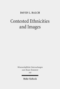 Book Cover for Contested Ethnicities and Images by David L Balch