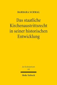 Book Cover for Das Staatliche Kirchenaustrittsrecht in Seiner Historischen Entwicklung by Katharina Waldner