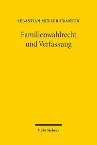 Book Cover for Familienwahlrecht Und Verfassung by Sebastian MullerFranken
