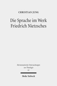 Book Cover for Die Sprache Im Werk Friedrich Nietzsches by Jonathan Huddleston