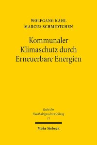 Book Cover for Kommunaler Klimaschutz Durch Erneuerbare Energien by Marcus Schmidtchen, Wolfgang Kahl