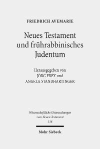 Book Cover for Neues Testament Und Fruhrabbinisches Judentum by Sebastian Weigert, Mareike Schmied, Friedrich Avemarie