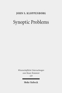 Book Cover for Synoptic Problems by John S Kloppenborg