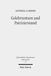 Book Cover for Gelehrtentum Und Patrizierstand by J. Andrew Doole
