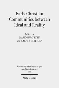 Book Cover for Early Christian Communities Between Ideal and Reality by Joseph Verheyden, Mark Grundeken