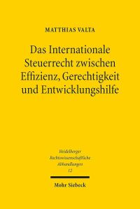 Book Cover for Das Internationale Steuerrecht Zwischen Effizienz, Gerechtigkeit Und Entwicklungshilfe by J Andrew Doole