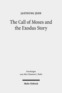 Book Cover for The Call of Moses and the Exodus Story by Jaeyoung Jeon