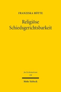 Book Cover for Religiose Schiedsgerichtsbarkeit by Franziska Hotte