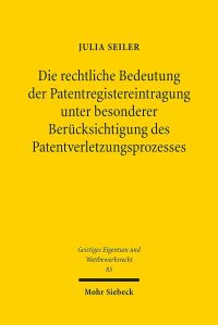 Book Cover for Die Rechtliche Bedeutung Der Patentregistereintragung Unter Besonderer Berucksichtigung Des Patentverletzungsprozesses by J Andrew Doole