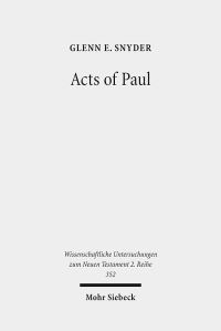 Book Cover for Acts of Paul by Glenn E Snyder