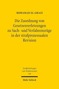 Book Cover for Die Zuordnung Von Gesetzesverletzungen Zu Sach- Und Verfahrensruge in Der Strafprozessualen Revision by Mohamad ElGhazi