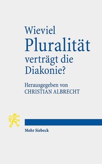 Book Cover for Wieviel Pluralitat Vertragt Die Diakonie? by J Andrew Doole