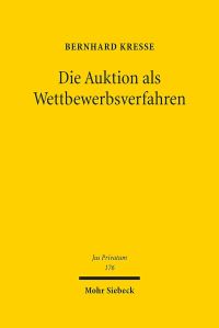 Book Cover for Die Auktion Als Wettbewerbsverfahren by Bernhard Kresse