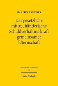 Book Cover for Das Gesetzliche Mittreuhanderische Schuldverhaltnis Kraft Gemeinsamer Elternschaft by J Andrew Doole