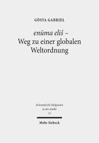 Book Cover for Enuma Elis - Weg Zu Einer Globalen Weltordnung by Gosta Gabriel