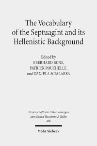 Book Cover for The Vocabulary of the Septuagint and Its Hellenistic Background by Daniela Scialabba, Patrick Pouchelle, Eberhard Bons