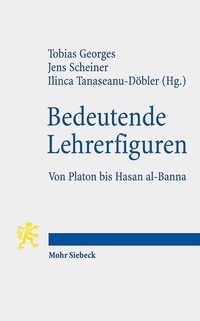 Book Cover for Bedeutende Lehrerfiguren by Ilinca TanaseanuDoebler, Jens Scheiner, Tobias Georges
