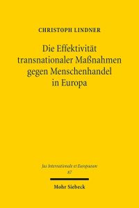 Book Cover for Die Effektivitat Transnationaler Massnahmen Gegen Menschenhandel in Europa by Christoph Lindner