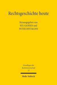 Book Cover for Rechtsgeschichte Heute by Peter Oestmann, Nils Jansen